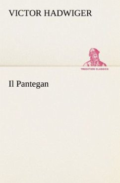 Il Pantegan - Hadwiger, Victor