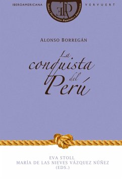 La Conquista del Perú - Borregán, Alonso