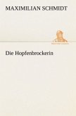 Die Hopfenbrockerin