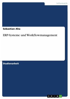 ERP-Systeme und Workflowmanagement - Aha, Sebastian