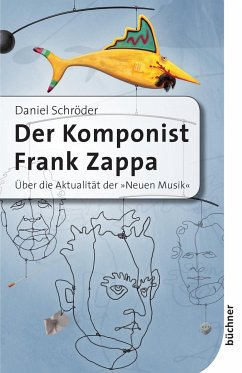 Der Komponist Frank Zappa - Schröder, Daniel