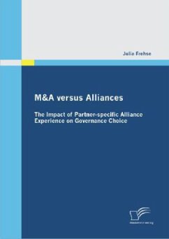 M&A versus Alliances: The Impact of Partner-specific Alliance Experience on Governance Choice - Frehse, Julia