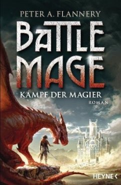 Kampf der Magier / Battle Mage Bd.1 - Flannery, Peter A.