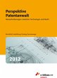 Perspektive Patentanwalt 2012 - Bild 1