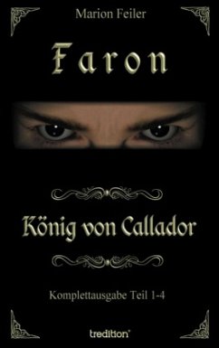 Faron - König von Callador - Feiler, Marion