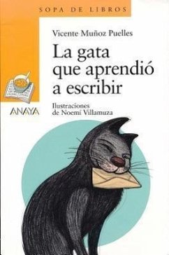 La Gata Que Aprendio a Escribir - Munoz Puelles, Vicente