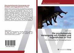 Die psycholsoziale Versorgung von Kindern und Jugendlichen in Tirol - Lenzen, Sabine