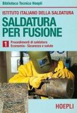 Procedimenti di saldatura-Economia-Sicurezza e salute
