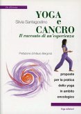 Yoga e cancro il racconto di un'esperienza Yoga e cancro il racconto di un'esperienza
