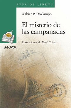 El misterio de las campanadas - Docampo, Xabier P.; Fernández, María Jesús