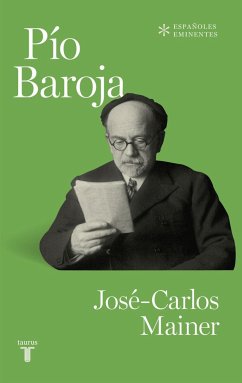 Pío Baroja - Mainer Baqué, José Carlos