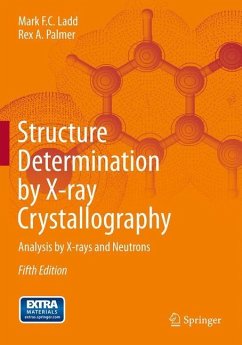 Structure Determination by X-ray Crystallography - Ladd, Mark F. C.;Palmer, Rex A.