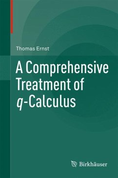A Comprehensive Treatment of q-Calculus - Ernst, Thomas