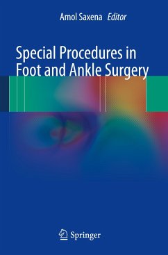 Special Procedures in Foot and Ankle Surgery