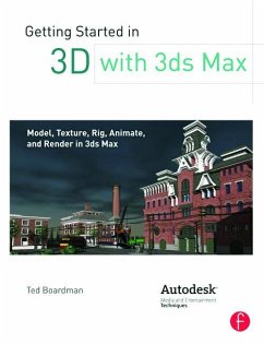 Getting Started in 3D with 3ds Max - Boardman, Ted