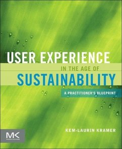 User Experience in the Age of Sustainability - Kramer, Kem-Laurin