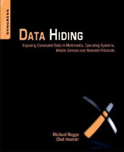 Data Hiding - Raggo, Michael T.;Hosmer, Chet