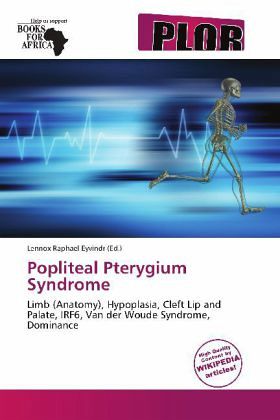 Popliteal Pterygium Syndrome Popliteal Pterygium Syndrome