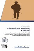 Uderzeniowe Bataliony Kadrowe Uderzeniowe Bataliony Kadrowe