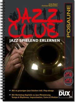 Jazz Club, Posaune (mit 2 CDs) - Mayerl, Andy;Wegscheider, Christian