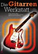 DIE GITARRENWERKSTATT - Bild 1