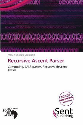 Recursive Ascent Parser Recursive Ascent Parser