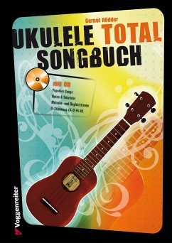 Ukulele Total Songbook, m. 1 Audio-CD - Rödder, Gernot