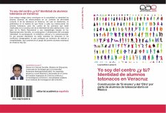 Yo soy del centro ¿y tú? Identidad de alumnos totonacos en Veracruz