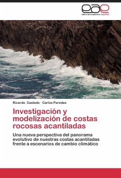 Investigación y modelización de costas rocosas acantiladas - Castedo, Ricardo;Paredes, Carlos