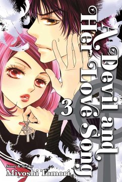 A Devil and Her Love Song, Vol. 3 - Tomori, Miyoshi