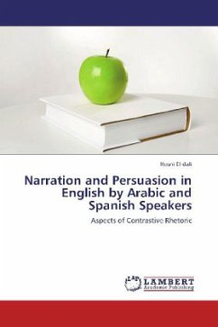 Narration and Persuasion in English by Arabic and Spanish Speakers - El-dali, Hosni