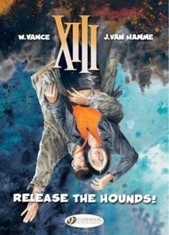 XIII 14 - Release the Hounds! - Van Hamme, Jean