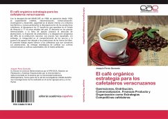 El café orgánico estrategia para los cafetaleros veracruzanos - Perea Quezada, Joaquín