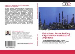 Estructura, Acumulación y Organización Industrial en Argentina - Carballo Pozzo Ardizzi, Lucas