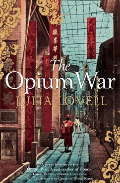 The Opium War - Lovell, Julia