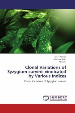 Clonal Variations of Syzygium cuminii vindicated by Various Indices