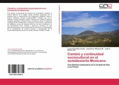 Cambio y continuidad sociocultural en el semidesierto Mexicano - Coronado Loredo, Laura;Márquez M., Leonardo E.;Rivera- Glz, José G.