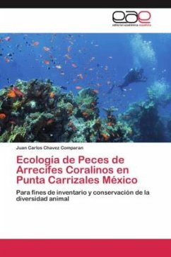 Ecología de Peces de Arrecifes Coralinos en Punta Carrizales México - Chavez Comparan, Juan Carlos