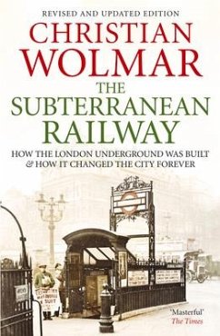 The Subterranean Railway - Wolmar, Christian