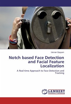 Notch based Face Detection and Facial Feature Localization