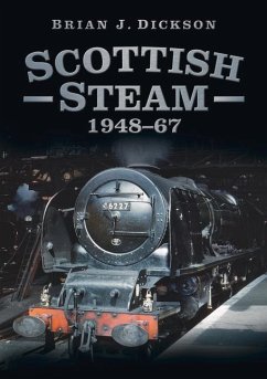 Scottish Steam 1948-67 - Dickson, Brian J.
