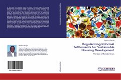 Regularizing Informal Settlements for Sustainable Housing Development