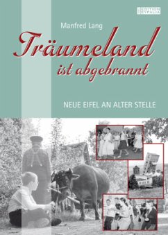 Träumeland ist abgebrannt - Lang, Manfred;Manfred, Lang