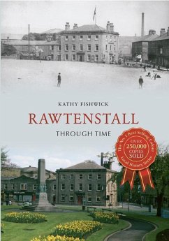 Rawtenstall Through Time - Fishwick, Kathy