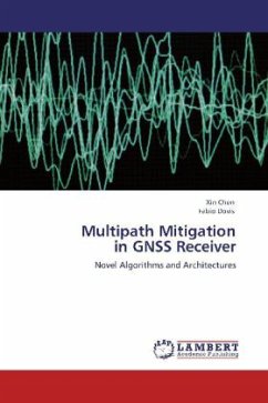 Multipath Mitigation in GNSS Receiver - Chen, Xin;Dovis, Fabio