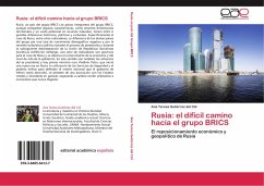 Rusia: el difícil camino hacia el grupo BRICS - Gutiérrez del Cid, Ana Teresa
