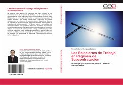 Las Relaciones de Trabajo en Régimen de Subcontratación - Rodríguez Salazar, Carlos Roberto