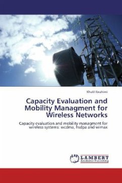 Capacity Evaluation and Mobility Managment for Wireless Networks - Ibrahimi, Khalil