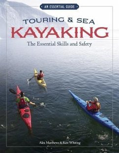 Cover Touring & Sea Kayaking the Essential Skills and Safety