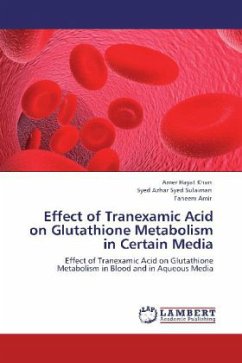 Effect of Tranexamic Acid on Glutathione Metabolism in Certain Media
